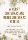 Image for A Merry Christmas and Other Christmas Stories