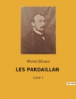 Image for Les Pardaillan : Livre 1
