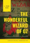 Image for The Wonderful Wizard of Oz : The original 1900 edition (unabridged)