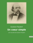 Image for Un coeur simple : une nouvelle de Gustave Flaubert