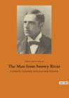 Image for The Man from Snowy River : A poem by Australian bush poet Banjo Paterson