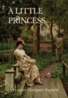 Image for A Little Princess : A children&#39;s novel by Frances Hodgson Burnett