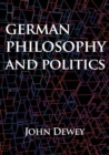Image for German philosophy and politics