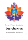 Image for Les chakras : les centres de force dans l&#39;homme