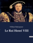 Image for Le Roi Henri VIII