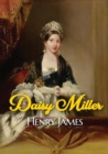 Image for Daisy Miller : A novella by Henry James portraying the courtship of the beautiful American girl Daisy Miller by Winterbourne, a sophisticated compatriot of hers