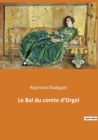 Image for Le Bal du comte d&#39;Orgel