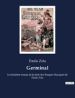 Image for Germinal : Le treizieme roman de la serie des Rougon-Macquart de Emile Zola