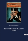 Image for Les Confidences d&#39;Arsene Lupin