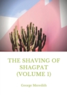 Image for The Shaving of Shagpat (volume 1) : a fantasy novel by George Meredith