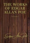 Image for The Works of Edgar Allan Poe - Volume 1 : contains: The Unparalled Adventures of One Hans Pfall; The Gold Bug; Four Beasts in One; The Murders in the Rue Morgue; The Mystery of Marie Rog?t; The Balloo