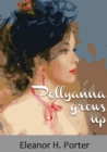 Image for Pollyanna grows up