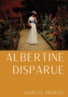 Image for Albertine disparue : le sixieme tome de A la recherche du temps perdu de Marcel Proust