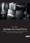 Image for Apologie du Grand OEuvre : le testament de l&#39;eveque et alchimiste Jean-Albert Belin (1615-1677), promoteur du concept d&#39;alchimie chritienne