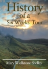 Image for History of a Six Weeks&#39; Tour