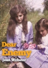 Image for Dear Enemy : The sequel to Jean Webster&#39;s novel Daddy-Long-Legs