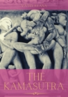 Image for The Kamasutra : A Guide to the Ancient Art of sexuality, Eroticism, and Emotional Fulfillment in Life