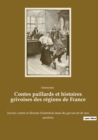 Image for Contes paillards et histoires grivoises des regions de France