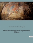 Image for Essai sur le culte et les mysteres de Mithra