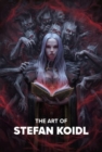 Image for The art of Stefan Koidl  : fantasy horror artbook