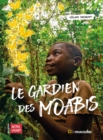 Image for Le gardien des moabis
