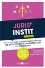 Image for Juris Instit (2e edition): 25 fiches pour comprender et reviser les institutions administrratives et judiciaires