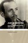 Image for Justin Catayee: Guyanais, humaniste, militant (1916-1962)