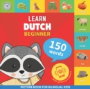 Image for Learn dutch - 150 words with pronunciations - Beginner : Picture book for bilingual kids