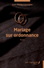 Image for Mariage sur ordonnance: Roman