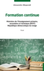 Image for Formation continue: Ministere de l&#39;Enseignement primaire, secondaire et technique (EPST) Republique democratique du Congo - Essai
