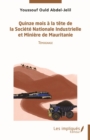 Image for Quinze mois a la tete de la Societe Nationale Industrielle et Miniere de  Mauritanie: Temoignage