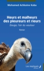 Image for Heurs et malheurs des pleureurs et rieurs: Douga, l&#39;air du vautour - Roman