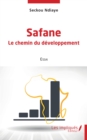 Image for Safane le chemin du developpement: Essai