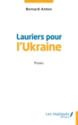Image for Lauriers pour l&#39;Ukraine: Poemes