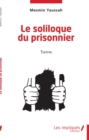 Image for Le soliloque du prisonnier: Theatre