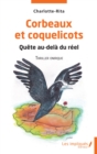 Image for Corbeaux et coquelicots: Quete au dela du reel - Thriller onirique