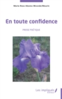 Image for En toute confidence: Prose poetique