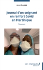 Image for Journal d&#39;un soignant en renfort Covid en Martinique: Temoignage