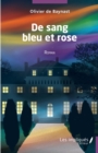 Image for De sang bleu et rose: Roman