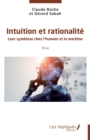 Image for Intuition et rationalite: Leur symbiose chez l&#39;humain et la machine  Essai