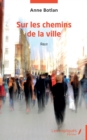 Image for Sur les chemins de la ville: Recit
