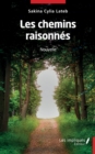 Image for Les chemins raisonnes Nouvelles