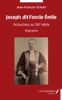 Image for Joseph dit  l&#39;oncle Emile: Accoucheur au XIX eme siecle - Biographie