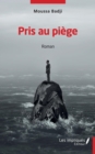 Image for Pris au piege: Roman
