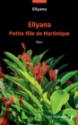 Image for Ellyana petite fille de Martinique: Recit