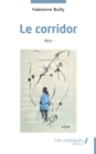 Image for Le corridor: Recit