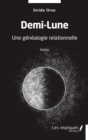 Image for Demi-lune: Une genealogie relationnelle Poesie