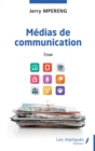 Image for Medias de communication: Essai