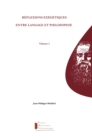 Image for Reflexions exegetiques entre langage et philosophie (volume 1)