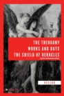 Image for The Theogony, Works and Days, The Shield of Heracles